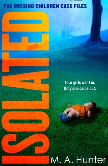 Isolated, M. A. Hunter - Paperback - 9780008443306