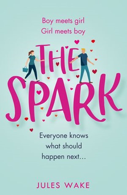 The Spark, Jules Wake - Ebook - 9780008444334