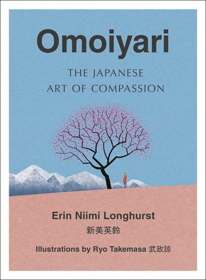 Omoiyari, Erin Niimi Longhurst - Gebonden - 9780008444921