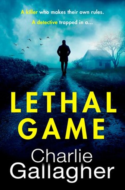 Lethal Game, Charlie Gallagher - Ebook - 9780008445553
