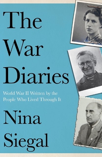 The War Diaries, Nina Siegal - Paperback - 9780008447731