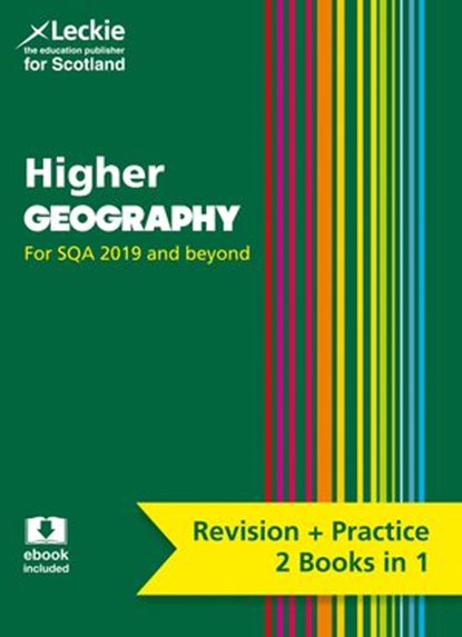 Higher Geography: Preparation and Support for Teacher Assessment (Leckie Complete Revision & Practice), Samantha Peck ; Laura Sproule ; Kenneth Taylor ; Akiko Tomitaka ; Leckie - Ebook - 9780008450922
