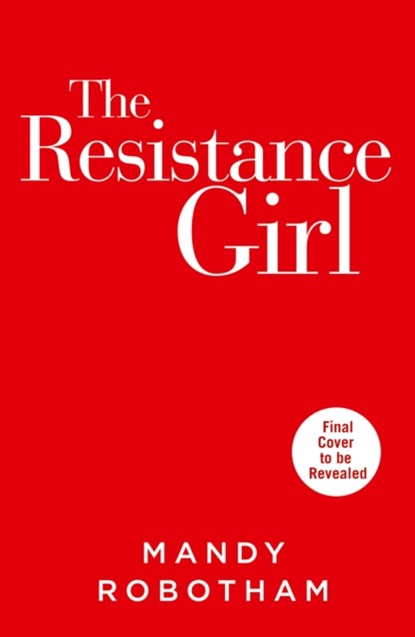 The Resistance Girl, Mandy Robotham - Paperback - 9780008453411