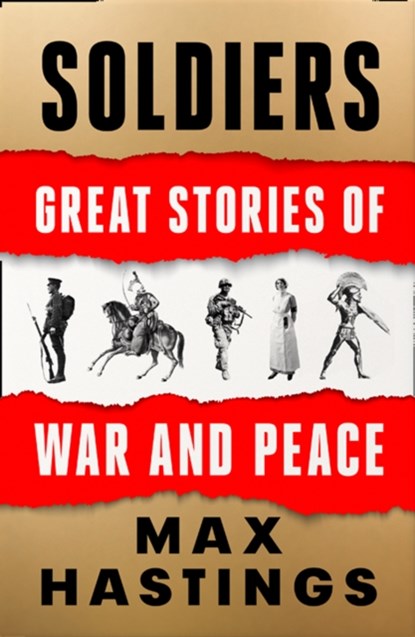 Soldiers, HASTINGS,  Max - Paperback - 9780008454234