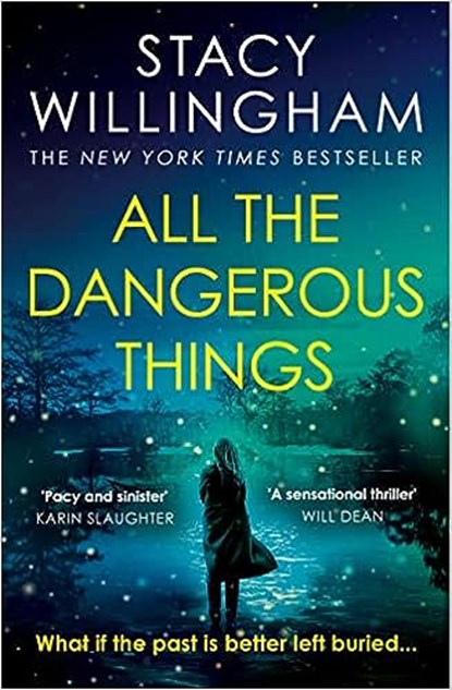 All the Dangerous Things, WILLINGHAM,  Stacy - Paperback - 9780008454531