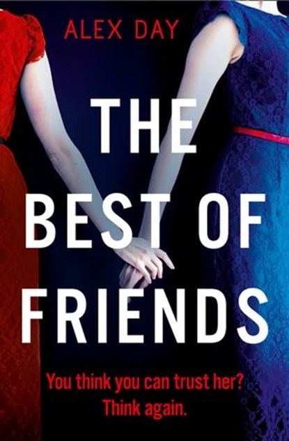 The Best of Friends, Alex Day - Ebook - 9780008455125