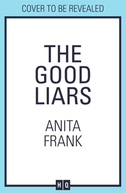 The Good Liars, Anita Frank - Ebook - 9780008455248