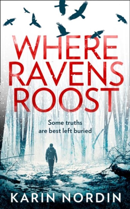 Where Ravens Roost, Karin Nordin - Paperback - 9780008455521