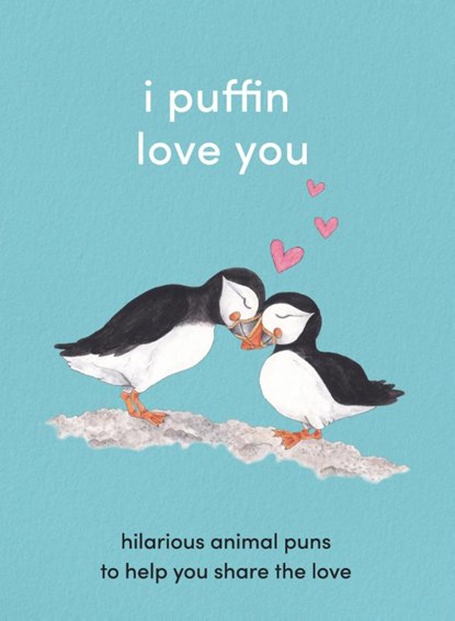 I Puffin Love You, Tbd - Gebonden - 9780008455545