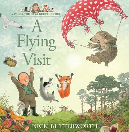 A Flying Visit, Nick Butterworth - Paperback - 9780008455569