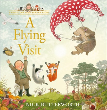 A Flying Visit, Nick Butterworth - Gebonden - 9780008455620