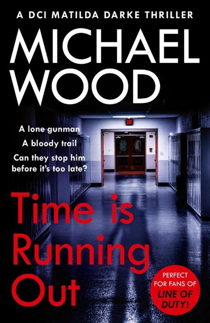 Time Is Running Out, Michael Wood - Paperback - 9780008460624