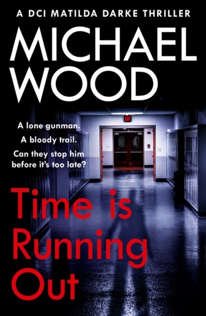 Time Is Running Out, Michael Wood - Paperback - 9780008460624