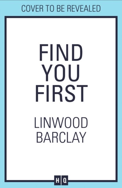 Find You First, Linwood Barclay - Paperback - 9780008460709