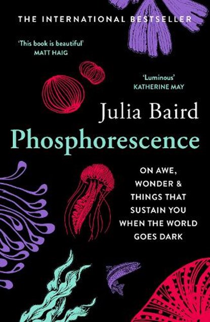 Phosphorescence, Julia Baird - Paperback - 9780008463663