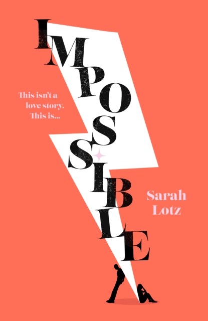 Impossible, Sarah Lotz - Gebonden - 9780008464004