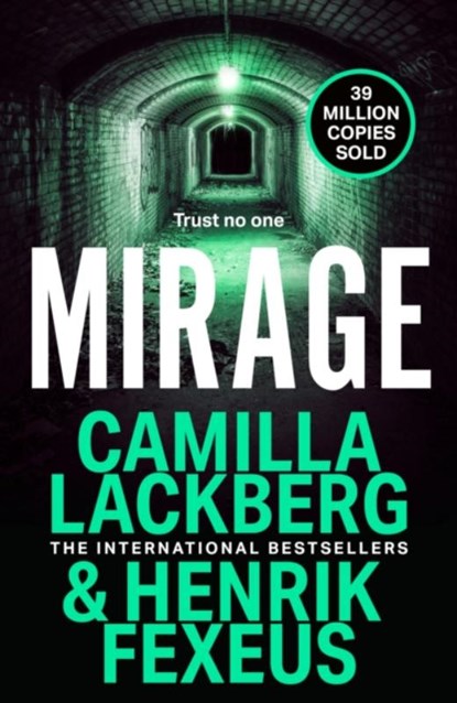 Mirage, Camilla Lackberg ; Henrik Fexeus - Paperback - 9780008464295