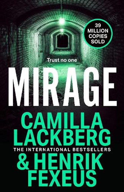 Mirage, Camilla Lackberg ; Henrik Fexeus - Paperback - 9780008464325