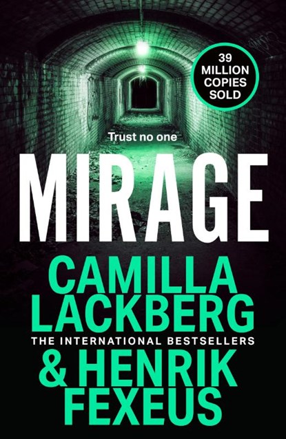 Mirage, Camilla Lackberg ; Henrik Fexeus - Paperback - 9780008464325