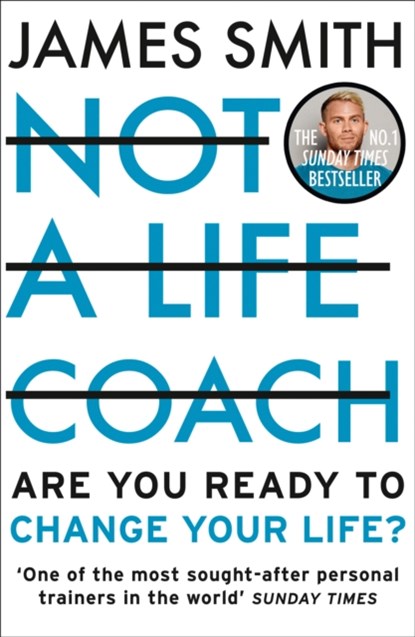 Not a Life Coach, James Smith - Paperback - 9780008467029
