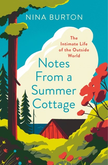 Notes from a Summer Cottage, Nina Burton - Paperback - 9780008467067