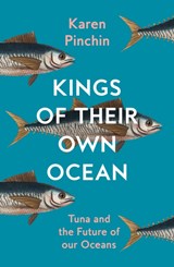 Kings of Their Own Ocean - Karen Pinchin - 9780008467814