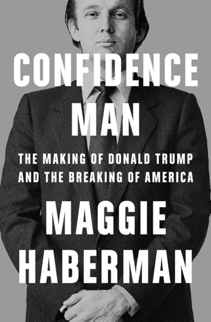 Confidence Man, Maggie Haberman - Paperback - 9780008470197