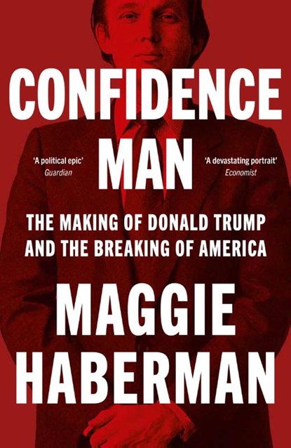 Confidence Man, Maggie Haberman - Paperback - 9780008470227