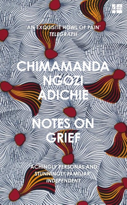 Notes on Grief, Chimamanda Ngozi Adichie - Paperback - 9780008470333