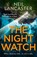 The Night Watch, Neil Lancaster - Paperback - 9780008470425