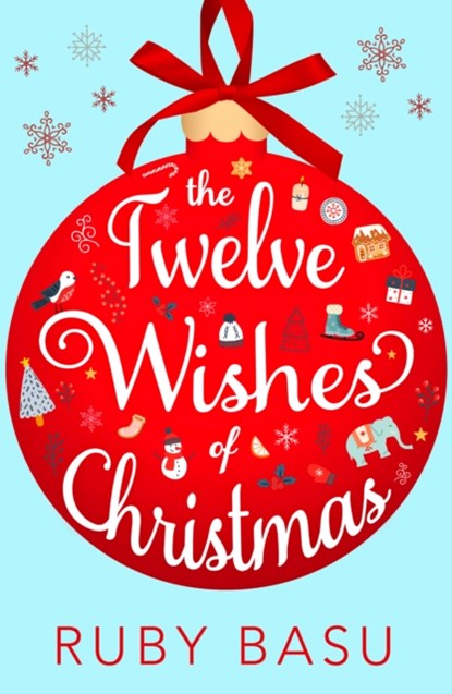 The Twelve Wishes of Christmas, Ruby Basu - Paperback - 9780008471378