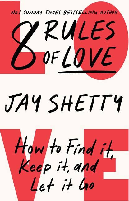 8 Rules of Love, Jay Shetty - Gebonden - 9780008471651