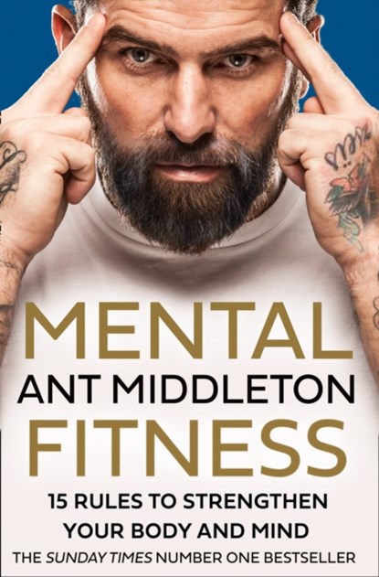 Mental Fitness, Ant Middleton - Gebonden - 9780008472276