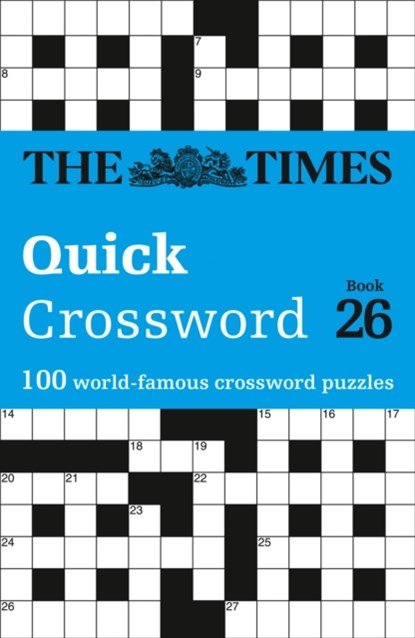 The Times Quick Crossword Book 26, The Times Mind Games ; John Grimshaw - Paperback - 9780008472665