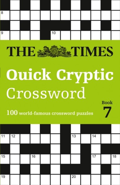 The Times Quick Cryptic Crossword Book 7, The Times Mind Games ; Richard Rogan - Paperback - 9780008472672