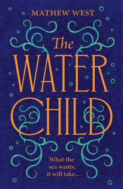 The Water Child, Mathew West - Paperback - 9780008473006