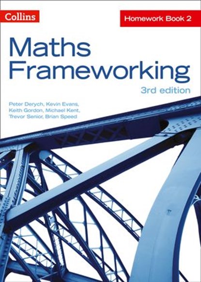 KS3 Maths Homework Book 2 (Maths Frameworking), Peter Derych ; Keith Gordon ; Michael Kent ; Trevor Senior ; Brian Speed ; Kevin Evans - Ebook - 9780008473549