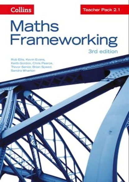 KS3 Maths Teacher Pack 2.1 (Maths Frameworking), Rob Ellis ; Keith Gordon ; Chris Pearce ; Trevor Senior ; Brian Speed ; Sandra Wharton ; Kevin Evans - Ebook - 9780008473792
