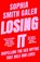 Losing It, Sophia Smith Galer - Paperback - 9780008475628