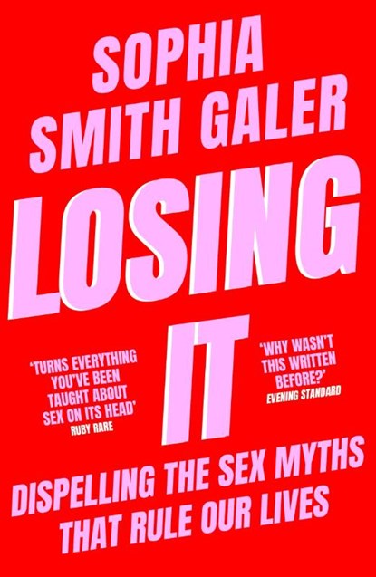 Losing It, Sophia Smith Galer - Paperback - 9780008475628
