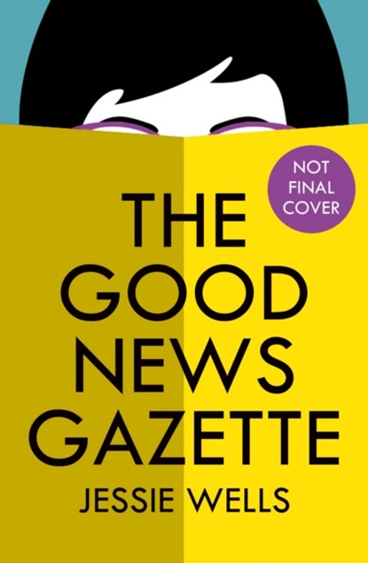 The Good News Gazette, Jessie Wells - Paperback - 9780008475840