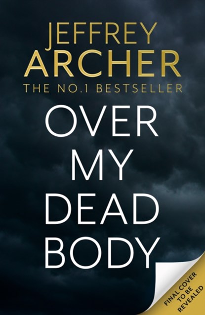 Over My Dead Body, Jeffrey Archer - Gebonden - 9780008476373