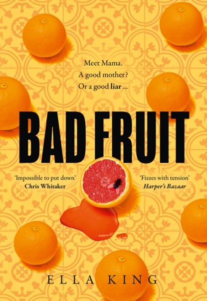 Bad Fruit, Ella King - Paperback - 9780008476595