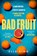 Bad Fruit, Ella King - Paperback - 9780008476595