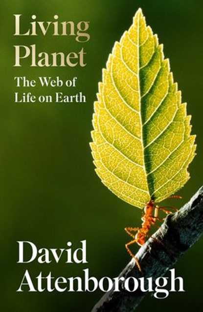 Living Planet, David Attenborough - Ebook - 9780008477844