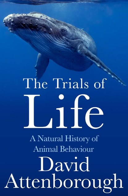 The Trials of Life, David Attenborough - Paperback - 9780008477905