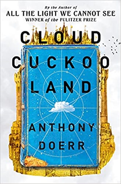 Cloud Cuckoo Land, Anthony Doerr - Paperback - 9780008478650