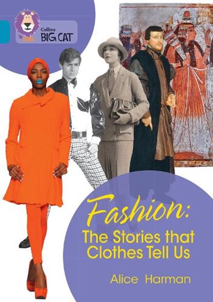 Fashion: The Stories that Clothes Tell Us, Alice Harman - Paperback - 9780008479084