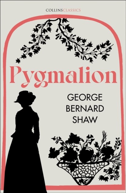 Pygmalion, George Bernard Shaw - Paperback - 9780008480073