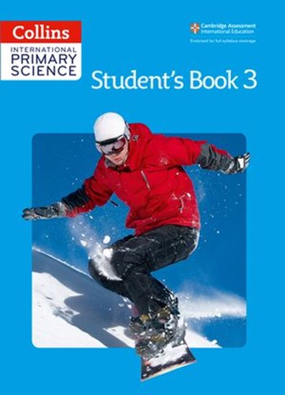 Collins International Primary Science – International Primary Science Student's Book 3, Fiona MacGregor ; Karen Morrison ; Tracey Baxter ; Sunetra Berry ; Pat Dower ; Helen Harden - Ebook - 9780008480387